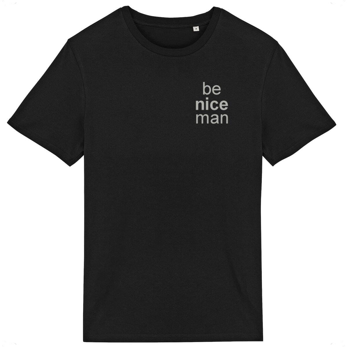 Pepe be nice man - 100% organic cotton - Unisex T-shirt basic